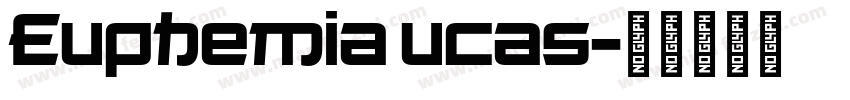 Euphemia ucas字体转换